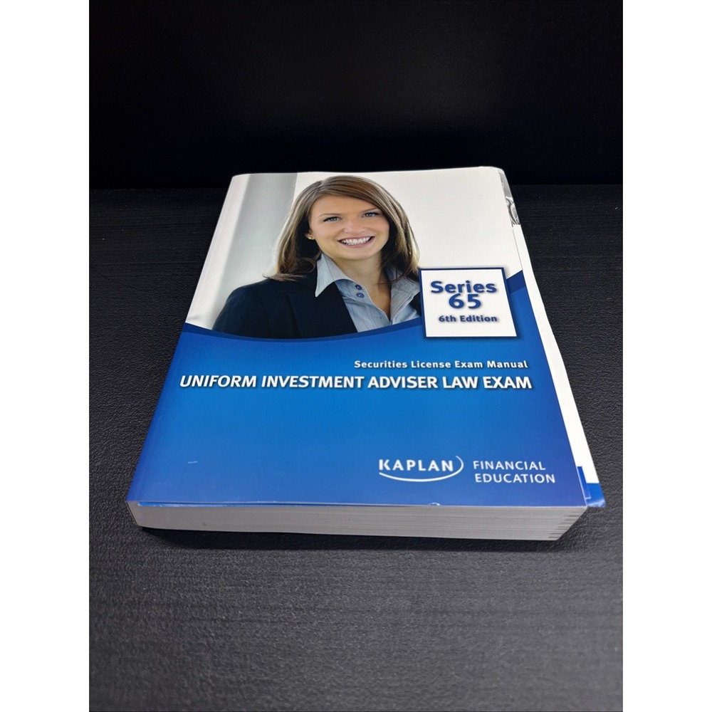 Kaplan Series 65 Securities License Exam Manual, Uniform Investment Advisor ...